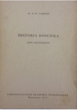 Historia Kościoła okres średniowieczny