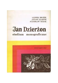 Jan Dzierżon studium monograficzne