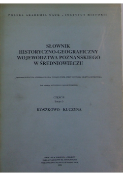 Słownik historyczno-geograficzny województwa krakowskiego w średniowieczu,Cz.II ,zeszyt 3