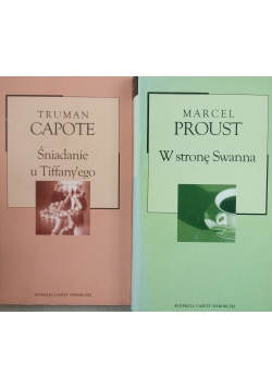 W stronę Swanna / Śniadanie u Tiffany'ego