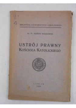 Insadowski Henryk - Ustrój prawny Kościoła Katolickiego, 1926 r.