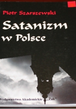 Satanizm w Polsce. Próba analizy zjawiska