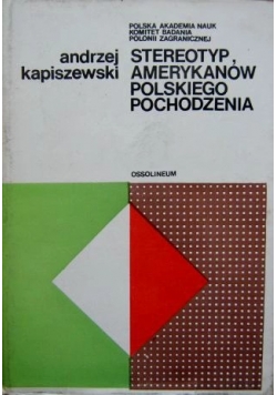 Stereotyp  Amerykanów polskiego pochodzenia