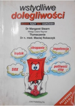 Wstydliwe dolegliwości Dobre rady bez ogródek