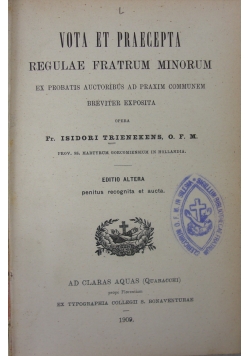 Vota et praecepta regulae frantrum minorum, 1909 r.
