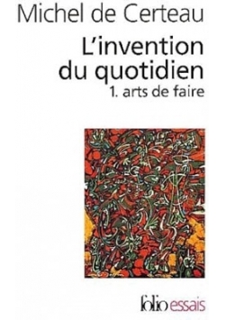 L'invention du quotidien