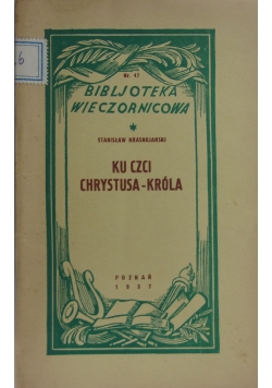 Ku czi Chrystusa-Króla ,1937 r.