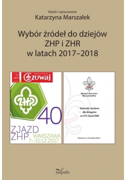 Wybór źródeł do dziejów ZHP i ZHR w latach 2017-2018