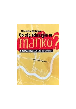 Co się zdarzyło w manko