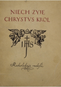 Niech żyje Chrystus Król 1933 r.