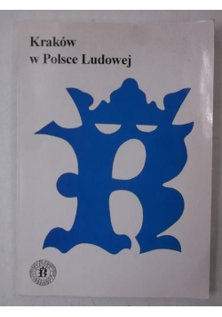 Kraków w Polsce Ludowej