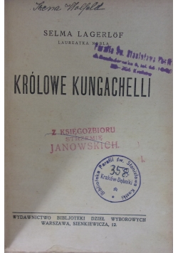 Królowe Kungachelli, 1926r.