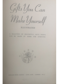 Gifts You Can Make Yourself, ok 1950 r.
