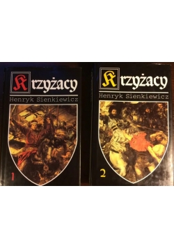 Krzyżacy Tom 1 i 2