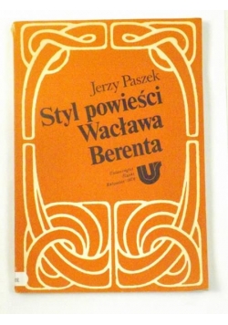 Styl powieści Wacława Berenta