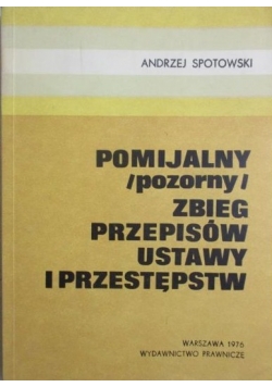 Pomijalny pozorny zbieg przepisów ustawy i przestępstw