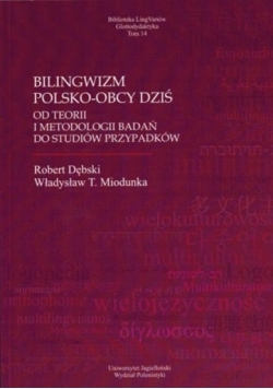 Bilingwizm polsko obcy dziś