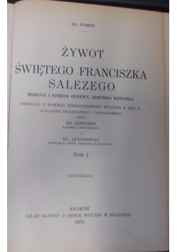 Żywot świętego Franciszka Salezego - 1934r.