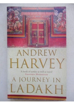 Harvey Andrew - A Journey in Ladakh