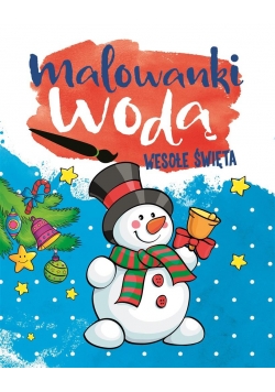 Malowanki wodą. Wesołe Święta