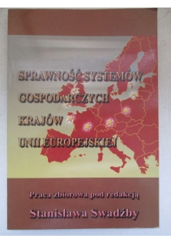 Sprawność systemów gospodarczych krajów Unii Europejskiej
