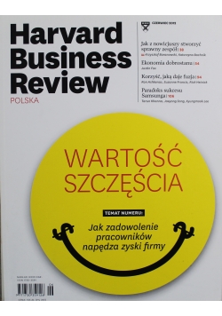 Harvard Business Review nr 6 Wartość szczęścia