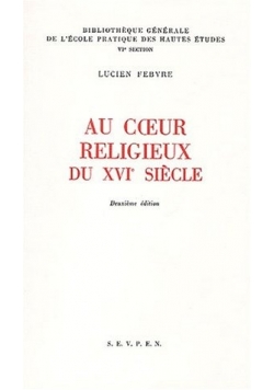 Au Caeur Religiuex du xi siecle