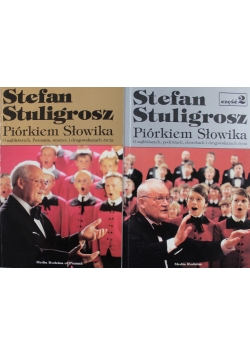 Piórkiem Słowika Cz I i II Autograf Stuligrosz