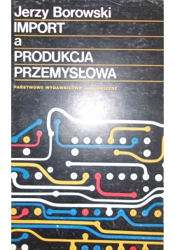 Import a produkcja przemysłowa