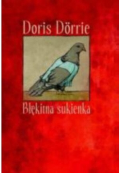Błękitna Sukienka - Doris Dorrie