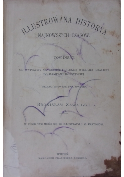 Illustrowana Historya Najnowszych Czasów, t.II, ok.1903