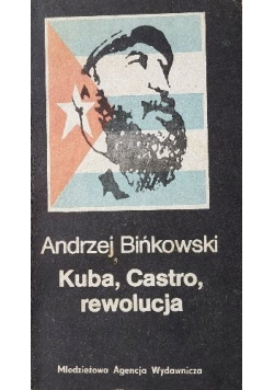 Kuba Castro rewolucja