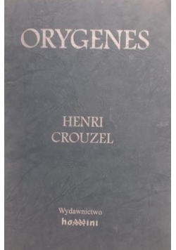 Crouzel Henri - Orygenes