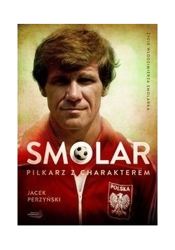 SMOLAR Piłkarz z charakterem