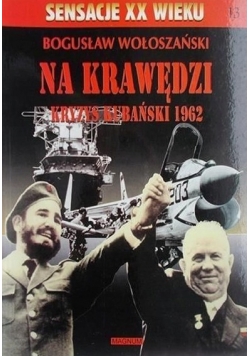 Na krawędzi kryzys kubański 1962
