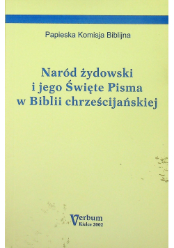 Naród żydowski i jego Święte Pisma i Biblii chrześcijańskiej