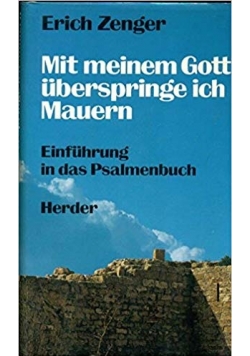 Mit meinem Gott überspringe ich Mauern