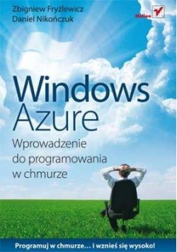 Windows Azure. Wprowadzenie do programowania ...