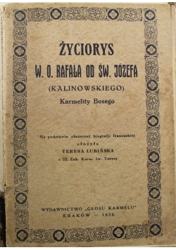 Życiorys W. O. Rafała od Św. Józefa 1932 r.