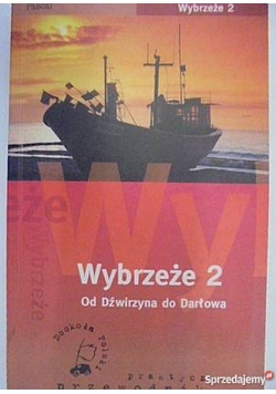 Wybrzeże 2 od Dźwirzyna do Darłowa