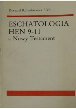 Eschatologia HEN 9 - 11 a Nowy Testament