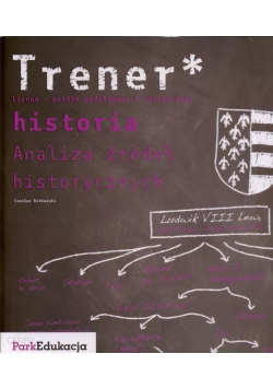 Trener historia Analiza źródeł historycznych