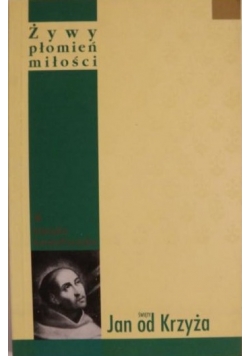 Żywy płomień miłości