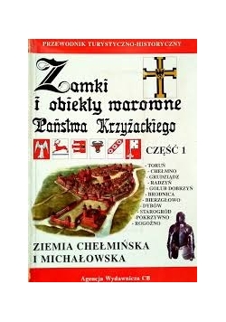 Zamki i obiekty  warowne Państwa Krzyżackiego część 1