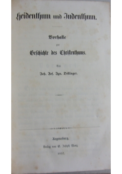 Heidenthum und judenthum, 1857 r.