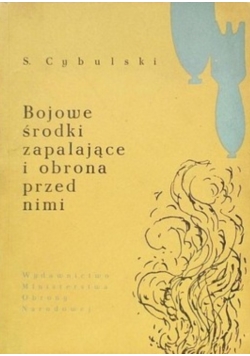 Bojowe środki zapalające i obrona przed nimi