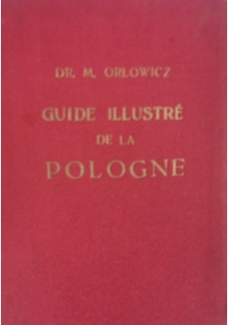 Guide Illustre de la Pologne ,1927r.