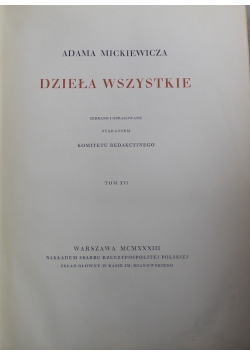 Adama Mickiewicza dzieła wszystkie tom XVI 1933 r.