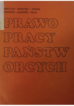 Prawo pracy Państw Obcych, Tom I