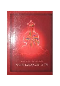 Nauki Dzogczen a Tri